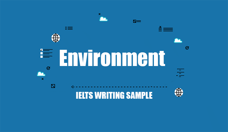 environment ielts essay band 8