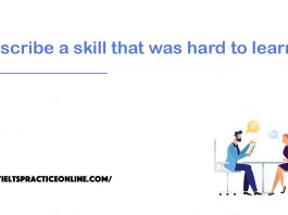 Describe a skill that was hard to learn