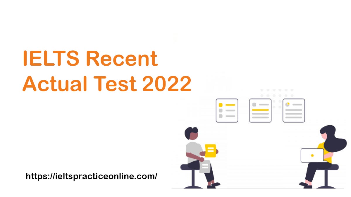 IELTS-Recent-Actual-Tests-2022