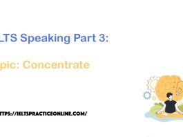 IELTS Speaking Part 3: Concentrate