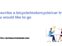 Describe a bicycle/motorcycle/car trip you would like to go
