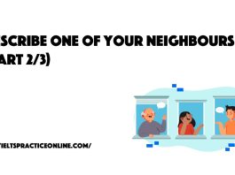 Describe one of your neighbours (Part 2_3)