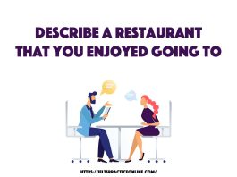 Describe a restaurant that you enjoyed going to