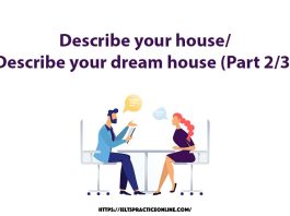 Describe your house/ Describe your dream house (Part 2/3)