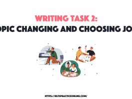 Writing Task 2: Topic Changing and Choosing Jobs