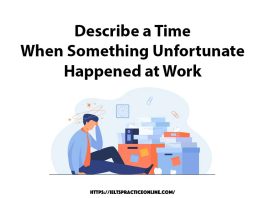Describe a Time When Something Unfortunate Happened at Work