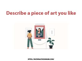 Describe a piece of art you like
