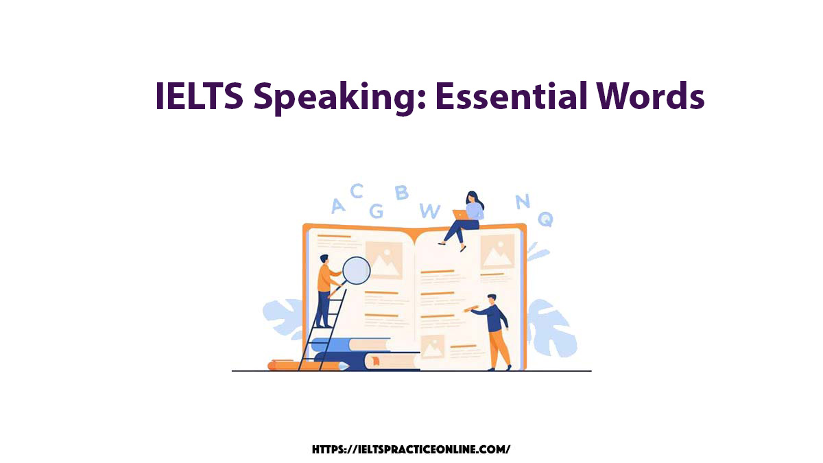 IELTS Speaking: Essential Words