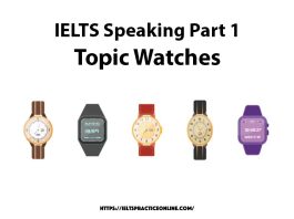 IELTS Speaking Part 1 Topic Watches