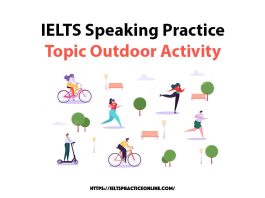 IELTS Speaking Practice Topic Outdoor Activity