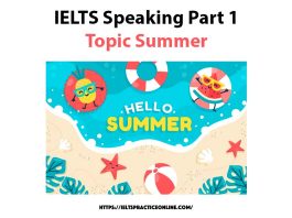 IELTS Speaking Part 1 Topic Summer