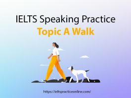 IELTS Speaking Practice Topic A Walk