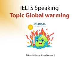 IELTS Speaking Part 1: Global warming