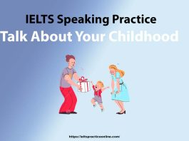 IELTS Speaking Practice: Talk About Your Childhood 