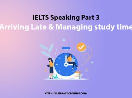 IELTS Speaking Part 3 Arriving Late & Managing study time