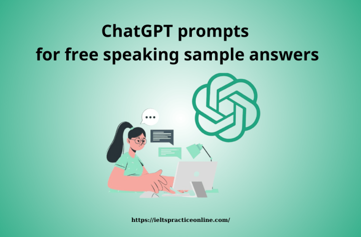 ChatGPT prompts for free speaking sample answers